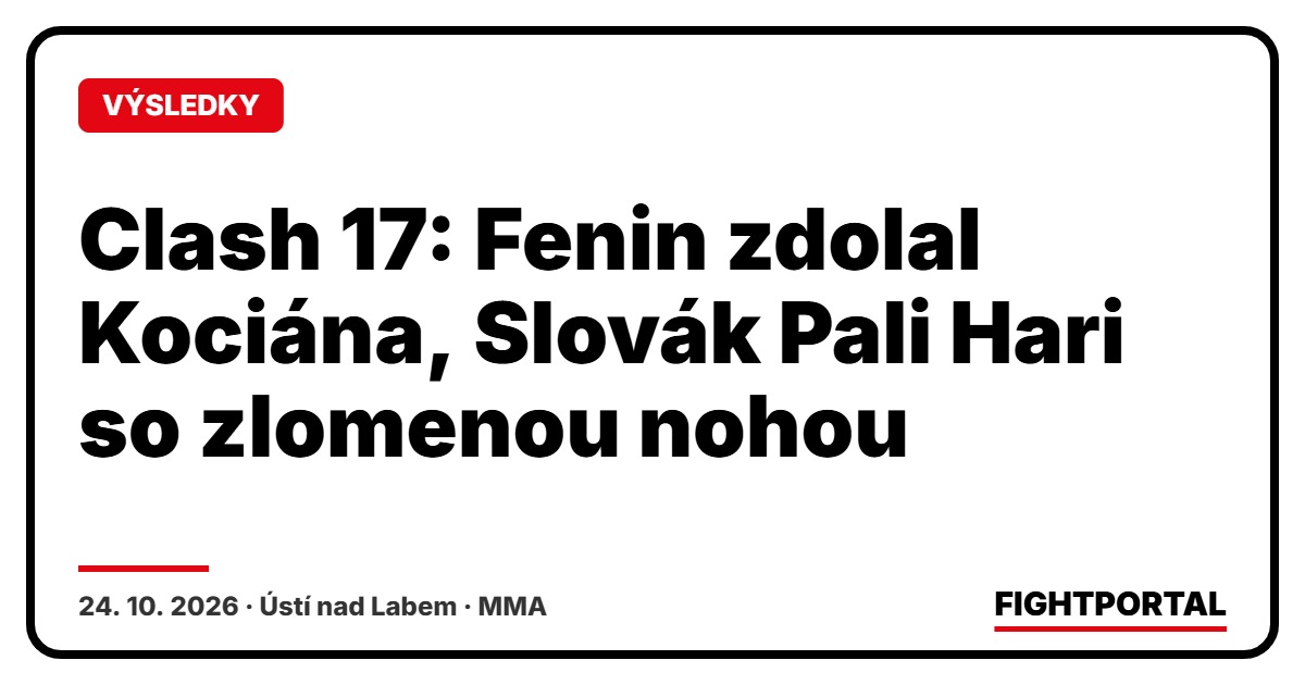 Clash 17: Fenin zdolal Kociána, Slovák Pali Hari so zlomenou nohou