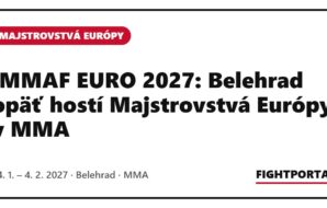 IMMAF EURO 2027: Belehrad opäť hostí Majstrovstvá Európy v MMA