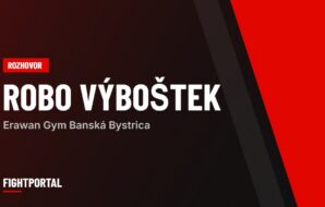 Robo Výboštek – rozhovor, FIGHTPORTAL