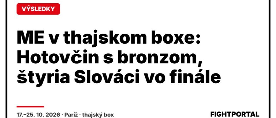 ME v thajskom boxe: Hotovčin s bronzom, štyria Slováci vo finále