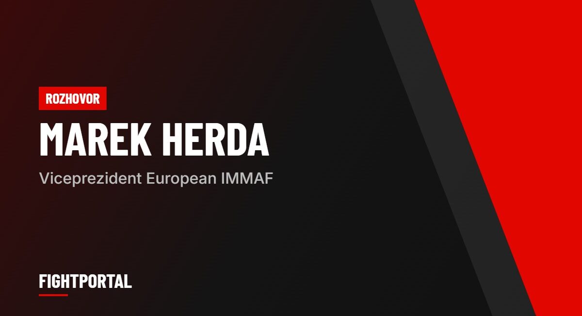 Rozhovor s Marekom Herdom, viceprezidentom European IMMAF